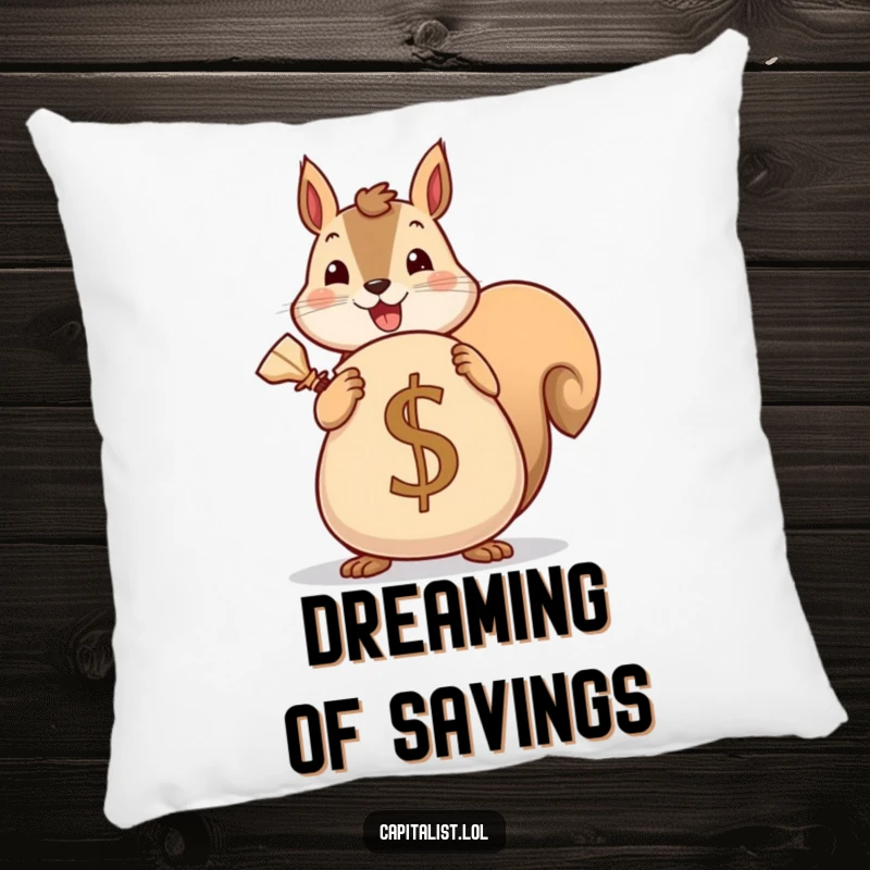 Funny pillow featuring a cheerful squirrel protectively holding a large sack marked with a currency symbol, embodying cozy financial security.