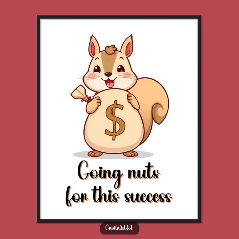 Funny Free Printable Wall Art: Squirrel with Money Sack - Downloadable Decor!